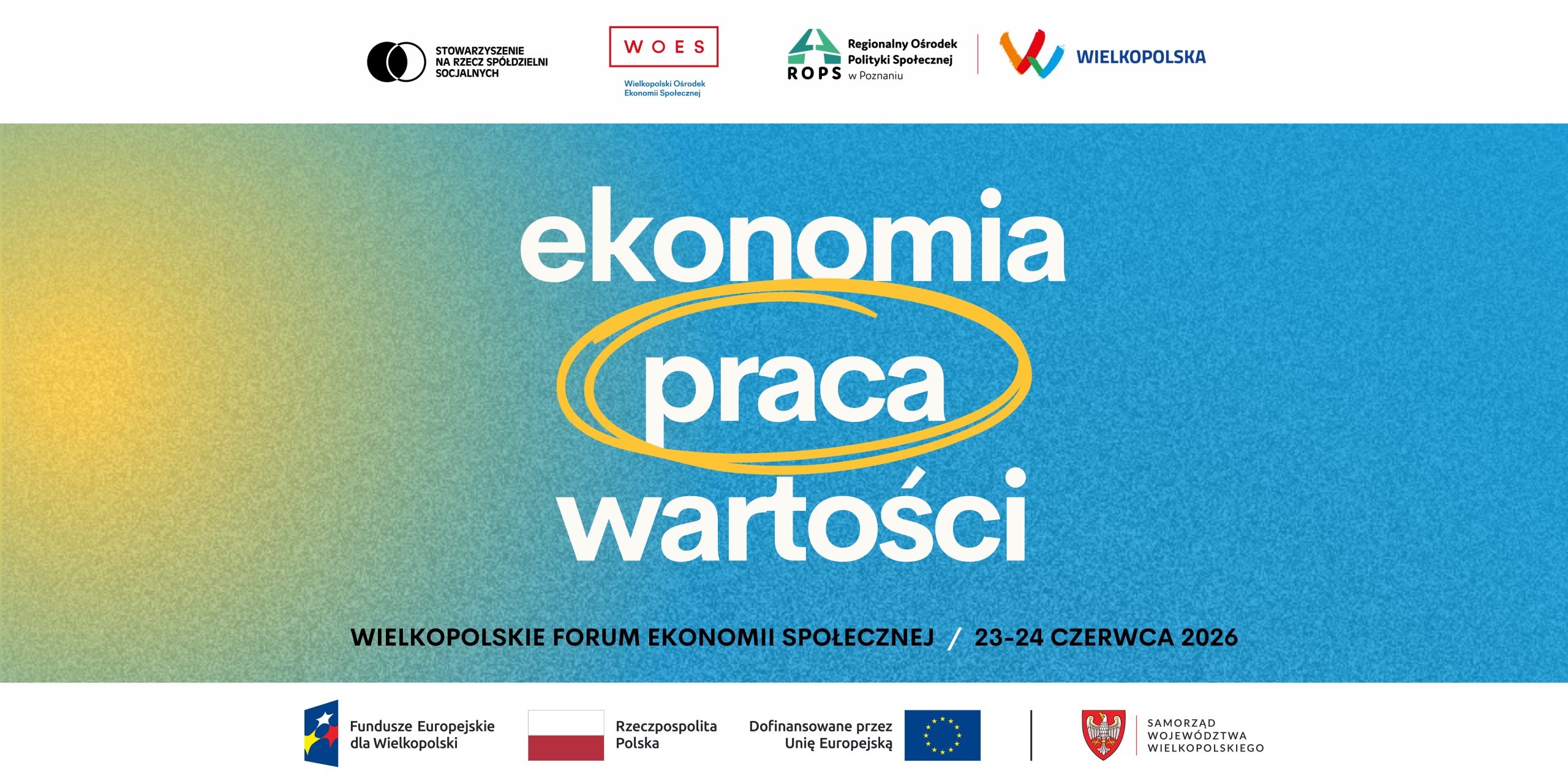 Grafika informacyjno dekoracyjna: Hasło tegorocznego wydarzenia #WFES2026: ekonomia / praca / wartości